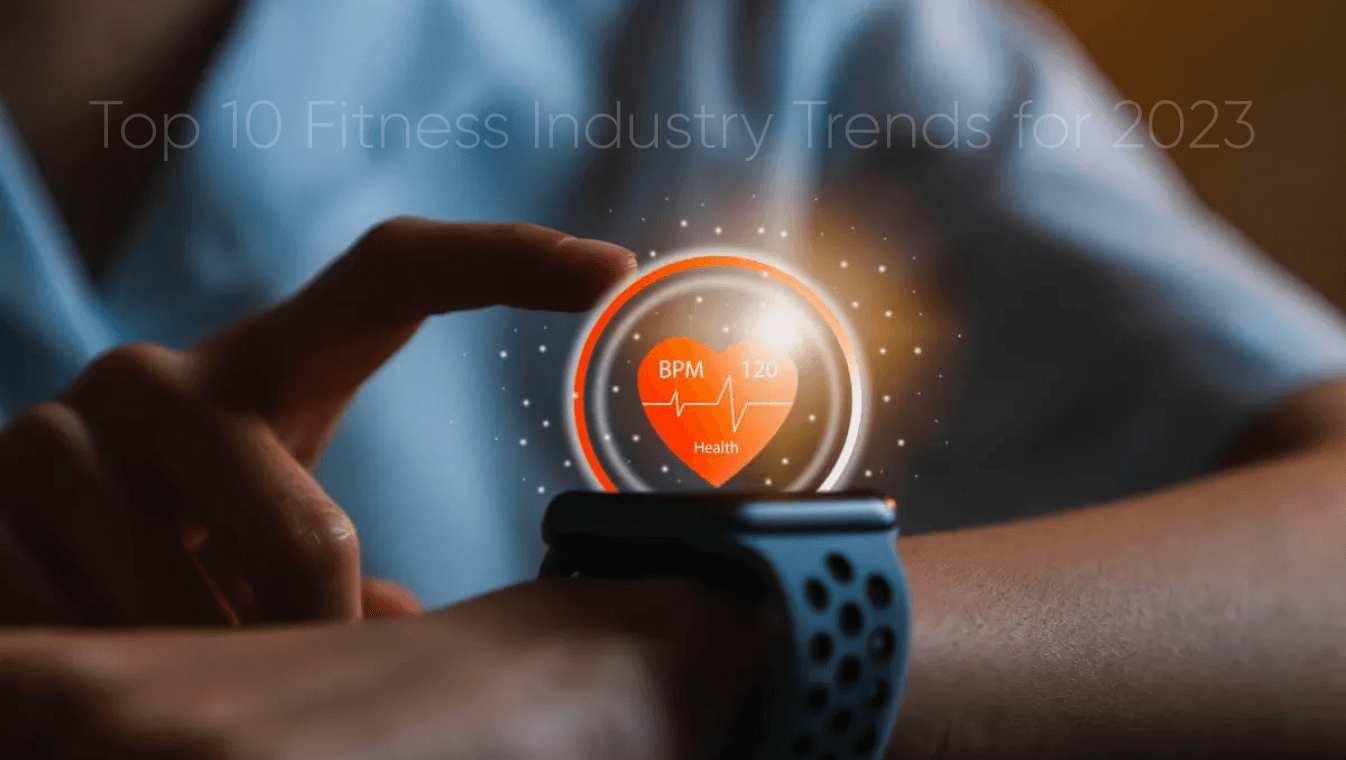 Top 10 Fitness Industry Trends